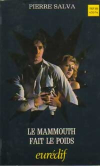 Le mammouth fait le poids - Pierre Salva - Livre