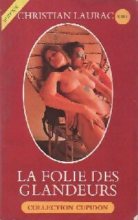 La folie des glandeurs - Christian Laurac - Livre