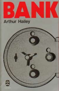 Bank - Arthur Hailey - Livre