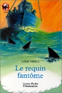 Le requin fantôme - Colin Thiele - Livre