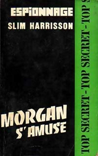 Morgan s'amuse - Slim Harrisson - Livre