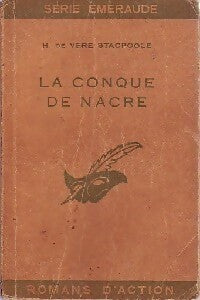La conque de nacre - H. De Vere Stacpoole - Livre