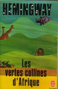 Les vertes collines d'Afrique - Ernest Hemingway - Livre
