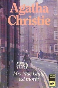 Mrs MacGinty est morte - Agatha Christie - Livre