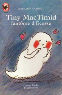 Tiny Mac Timid fantôme d'Ecosse - Jean-Loup Craipeau - Livre