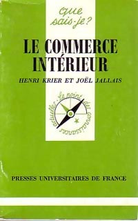 Le commerce intérieur - H. Krier, J. Jallais - Livre