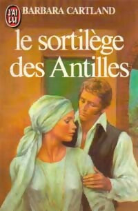 Le sortilège des Antilles - Barbara Cartland - Livre