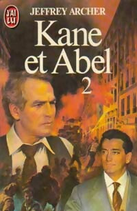 Kane et Abel Tome II - Jeffrey Archer - Livre