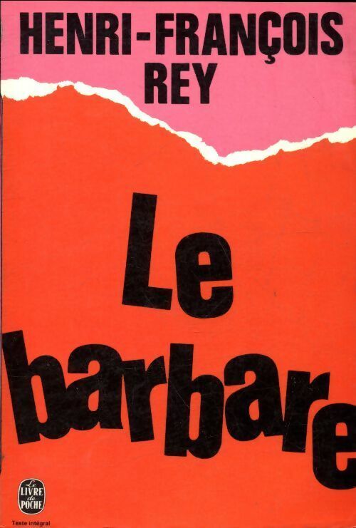 Le barbare - Henri-François Rey - Livre