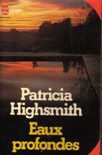 Eaux profondes - Patricia Highsmith - Livre