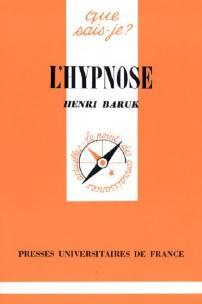 L'hypnose - Henri Baruk - Livre