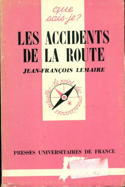 Les accidents de la route - Jean-François Lemaire - Livre