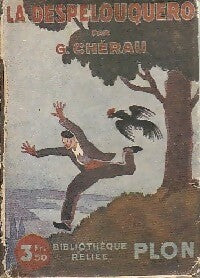 La despélouquéro - Gaston Chérau - Livre