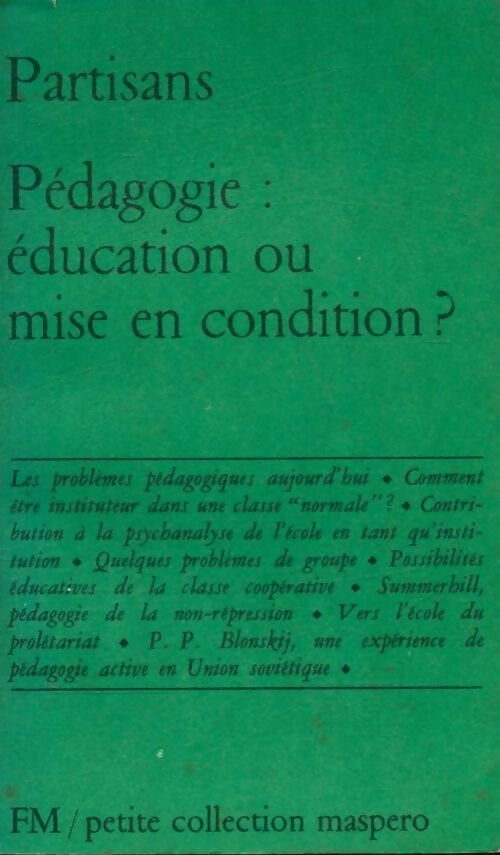 Pédagogie : Education ou mise en condition ? - Inconnu - Livre
