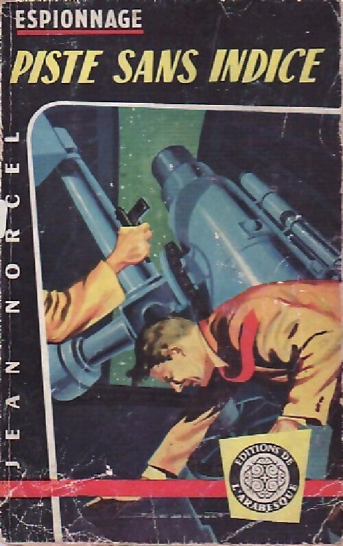 Piste sans indice - Jean Norcel - Livre