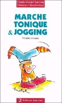 Marche tonique et jogging - C.-G. Sarrazin - Livre