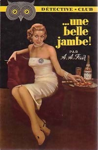 ...Une belle jambe ! - A.A. Fair - Livre