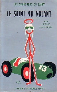 Le Saint au volant - Leslie Charteris - Livre