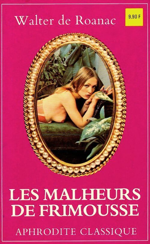 Les malheurs de Frimousse - Walter De Roanac - Livre
