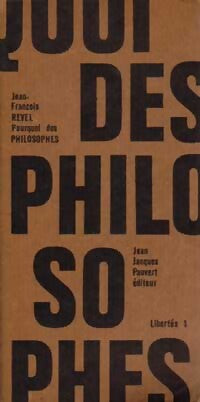 Pourquoi des philosophes ? - Jean-François Revel - Livre