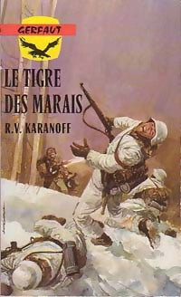 Le tigre des marais - R.-V. Karanoff - Livre