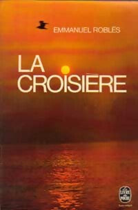 La croisière - Emmanuel Roblès - Livre