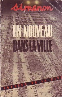Un nouveau dans la ville - Georges Simenon - Livre