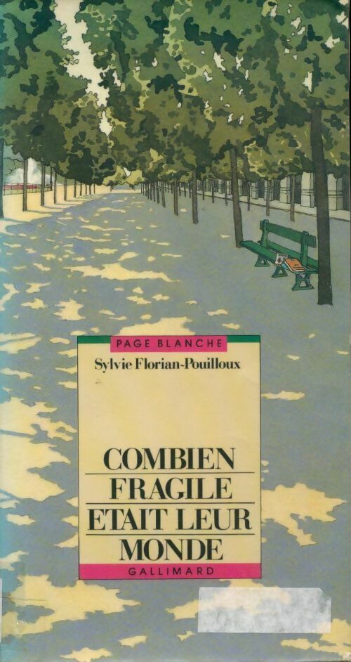 Combien fragile était leur monde - Sylvie Florian-Pouilloux - Livre