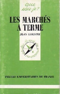 Les marchés à terme - J. Cordier - Livre