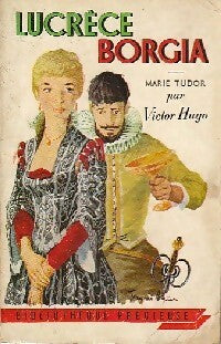 Lucrèce Borgia / Marie Tudor - Victor Hugo - Livre