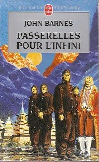 Passerelles pour l'infini - John Barnes - Livre