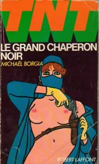 Le grand chaperon noir - Michaël Borgia - Livre