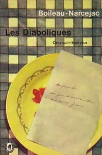 Les diaboliques (Celle qui n'était plus) - Pierre Boileau - Livre