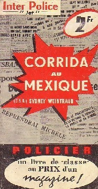 Corrida au Mexique - S. Weintraub - Livre