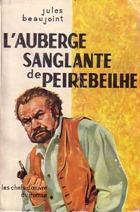 L'auberge sanglante de Peirebeilhe - Jules Beaujoint - Livre