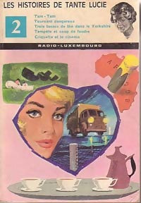 Les histoires de Tante Lucie Tome II - Jacques De Beaupré - Livre
