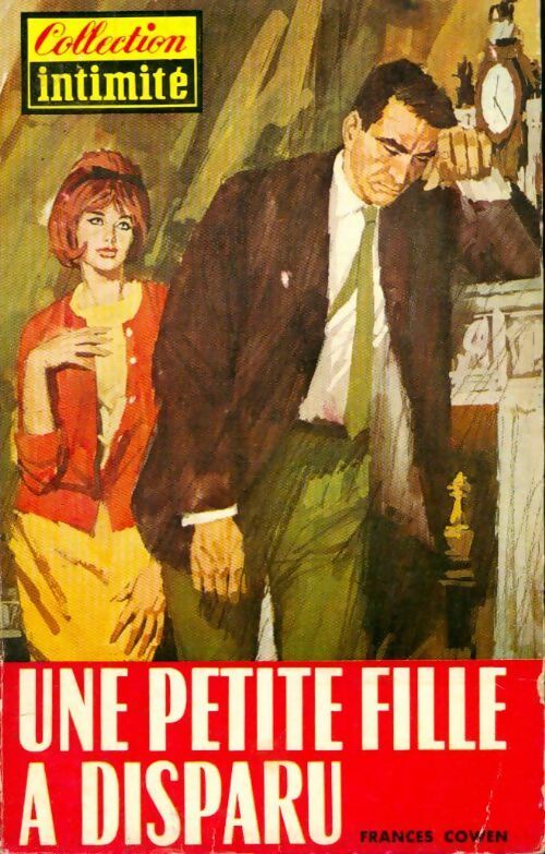 Une petite fille a disparu - Frances Cowen - Livre