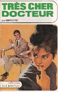 Très cher docteur / L'épervier des caraïbes - Bill Foord - Livre