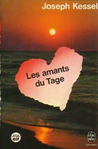 Les amants du Tage - Joseph Kessel - Livre