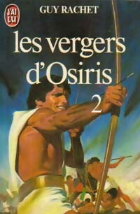 Les vergers d'Osiris Tome II - Guy Rachet - Livre