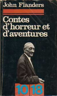 Contes d'horreur et d'aventures - John Flanders - Livre