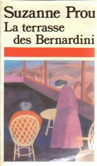 La terrasse des Bernardini - Suzanne Prou - Livre