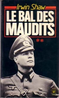Le bal des maudits Tome II - Irwin Shaw - Livre