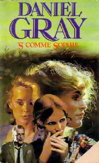 S comme Sophie - Daniel Gray - Livre