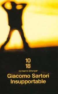 Insupportable - Giacomo Sartori - Livre