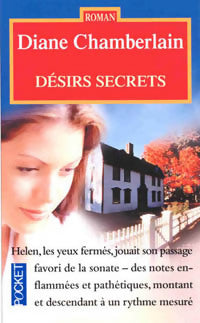 Désirs secrets - Diane Chamberlain - Livre