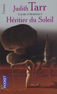 L'aube d'Avaryan Tome I : Héritier du Soleil - Judith Tarr - Livre