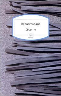 Lucarne - Jean-Luc Raharimanana - Livre