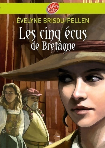Les cinq écus de Bretagne - Evelyne Brisou-Pellen - Livre