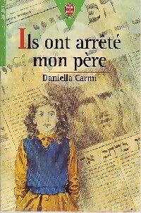 Ils ont arrêté mon père - Daniella Carmi - Livre